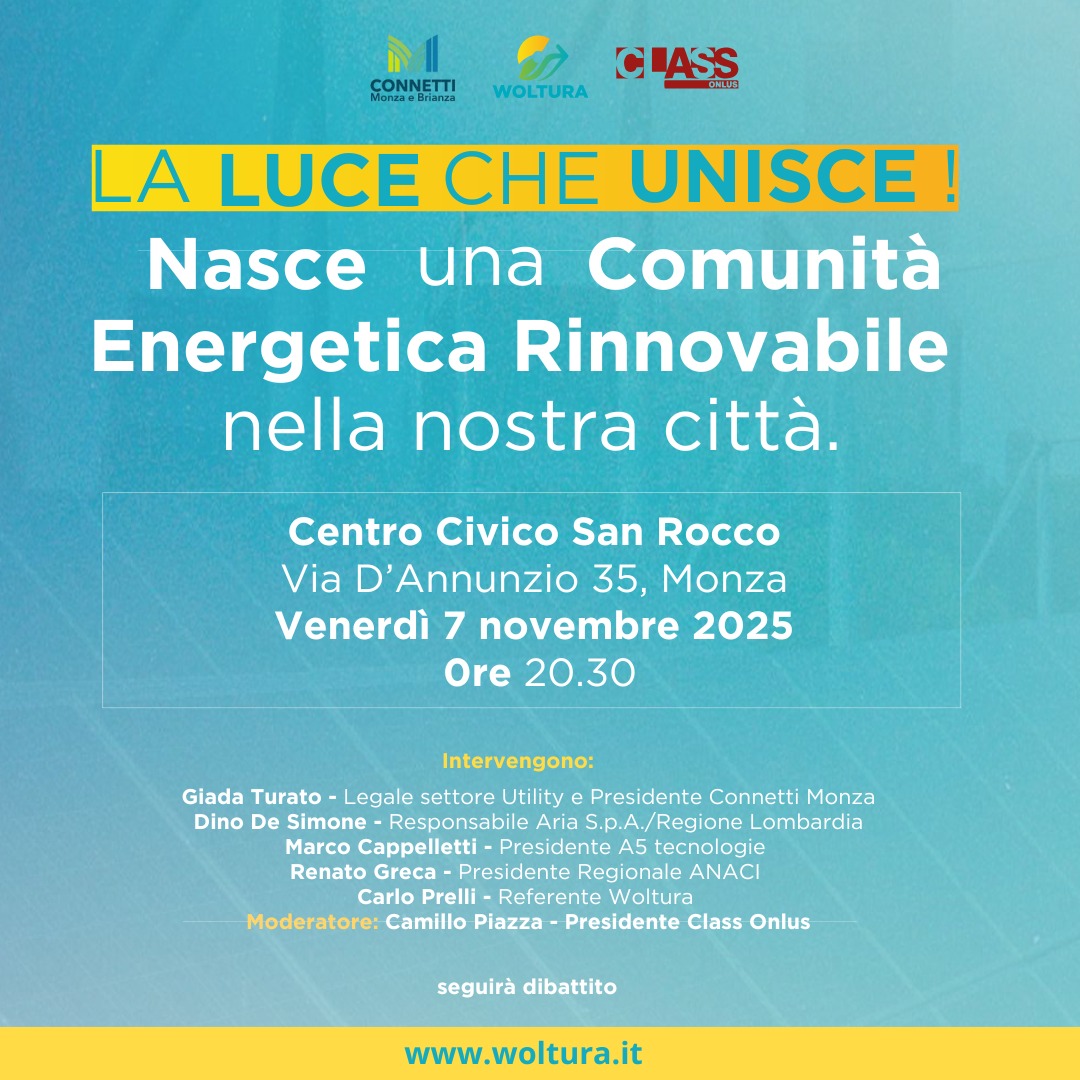 Evento la luce che unisce, nasce una comunità energetica rinnovabile nella nostra città.
               Centro civio San Rocco Via D'Annunzio 35, Monza. Venerdi 7 novembre 2025 ore 20.30